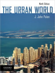 Title: The Urban World / Edition 9, Author: J. John Palen