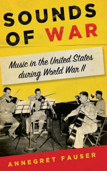 Sounds of War: Music in the United States during World War II