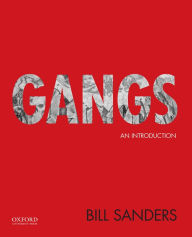 Download book google Gangs: An Introduction 9780199948598 (English literature) MOBI CHM by Bill Sanders