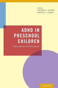 Title: ADHD in Preschool Children: Assessment and Treatment, Author: Jaswinder Ghuman