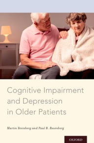 Title: Cognitive Impairment and Depression in Older Patients, Author: Martin Steinberg