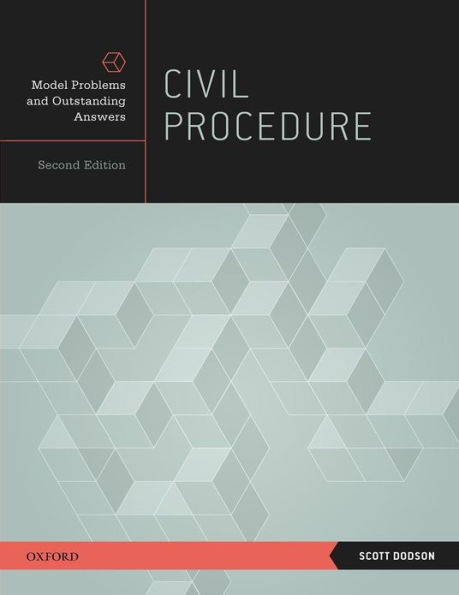 Civil Procedure: Model Problems and Outstanding Answers / Edition 2