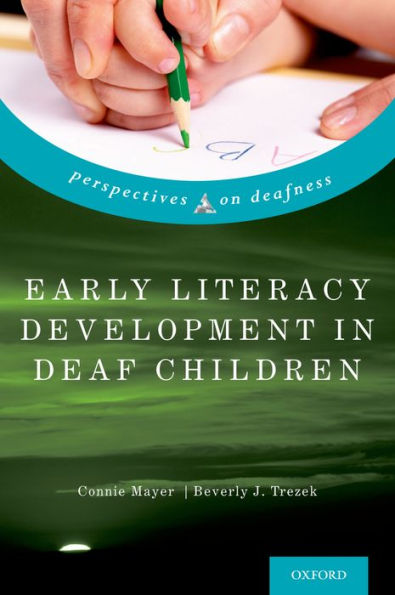 Early Literacy Development in Deaf Children