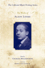 Title: The Works of Alain Locke, Author: Charles Molesworth