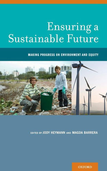 Ensuring a Sustainable Future: Making Progress on Environment and Equity