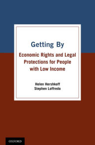 Title: Getting By: Economic Rights and Legal Protections for People with Low Income, Author: Helen Hershkoff