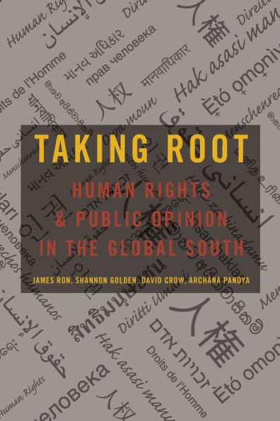 Taking Root: Human Rights and Public Opinion in the Global South