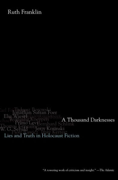 A Thousand Darknesses: Lies and Truth Holocaust Fiction