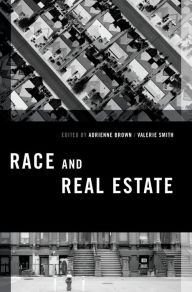 Title: Race and Real Estate, Author: Adrienne Brown