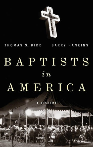 Baptists America: A History