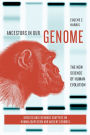 Ancestors in Our Genome: The New Science of Human Evolution