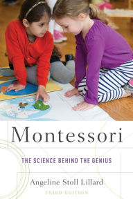 Title: Montessori: The Science Behind the Genius, Author: Angeline Stoll Lillard