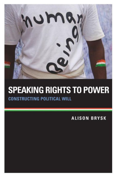 Speaking Rights to Power: Constructing Political Will