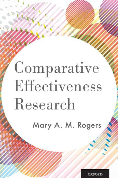 Comparative Effectiveness Research