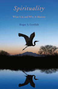 Title: Spirituality: What It Is and Why It Matters, Author: Roger S. Gottlieb