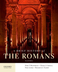 Title: A Brief History of the Romans / Edition 2, Author: Mary T. Boatwright