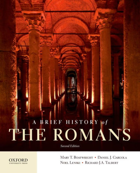 A Brief History of the Romans / Edition 2