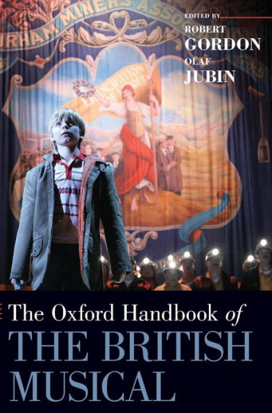 The Oxford Handbook of the British Musical