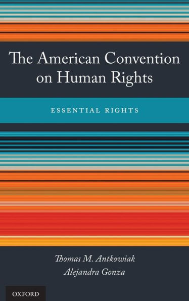 The American Convention on Human Rights: Essential Rights