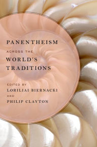 Title: Panentheism Across the World's Traditions, Author: Loriliai Biernacki