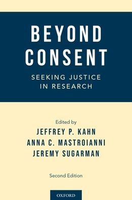 Beyond Consent: Seeking Justice in Research / Edition 2