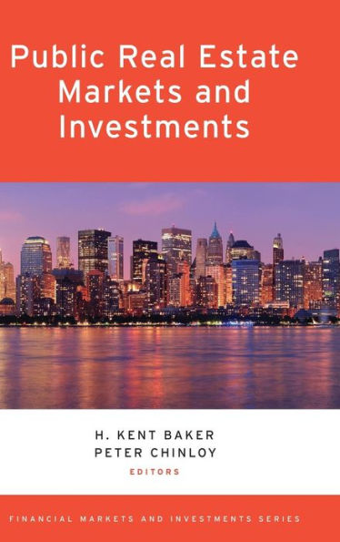 Public Real Estate Markets and Investments