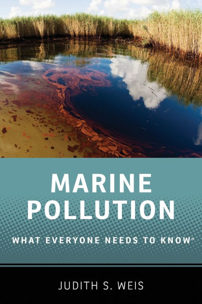 Marine Pollution: What Everyone Needs to Knowï¿½