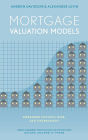 Mortgage Valuation Models: Embedded Options, Risk, and Uncertainty