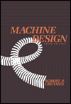 Title: Machine Design / Edition 3, Author: Robert H. H. Creamer