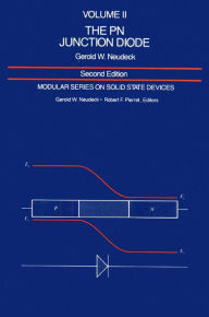 Title: PN Junction Diode, The: Volume III / Edition 2, Author: George Neudeck
