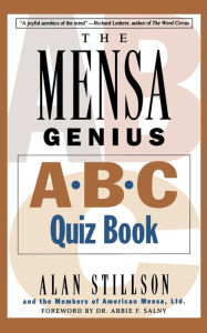 Title: Mensa Genius A-B-C Quiz Book, Author: Alan Stillson
