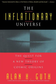 Free book keeping downloads The Inflationary Universe: The Quest for a New Theory of Cosmic Origins 9780201328400 English version by Alan Guth