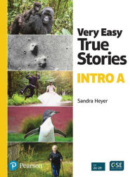 Title: Very Easy True Stories: A Picture-Based First Reader / Edition 1, Author: Sandra Heyer