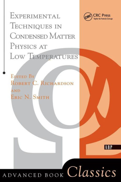 Experimental Techniques In Condensed Matter Physics At Low Temperatures / Edition 1