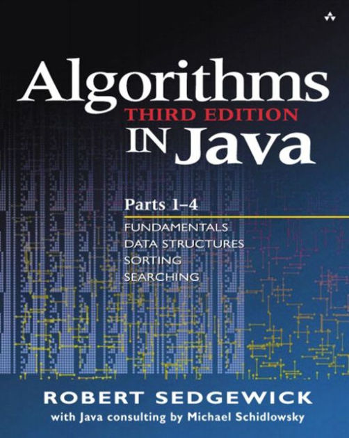 Algorithms in Java, Third Edition, Parts 1-4: Fundamentals, Data ...