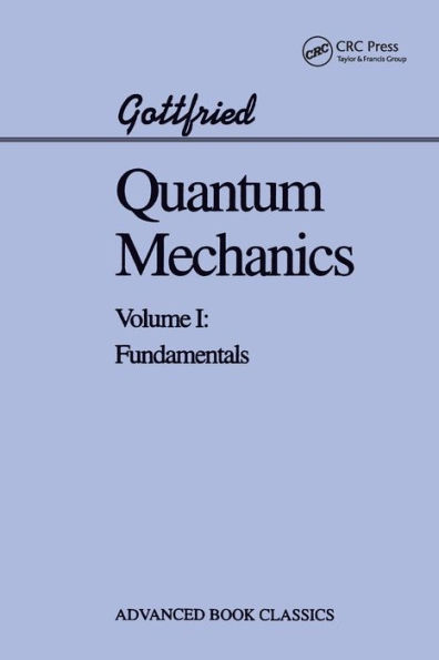 Quantum Mechanics: Fundamentals / Edition 1