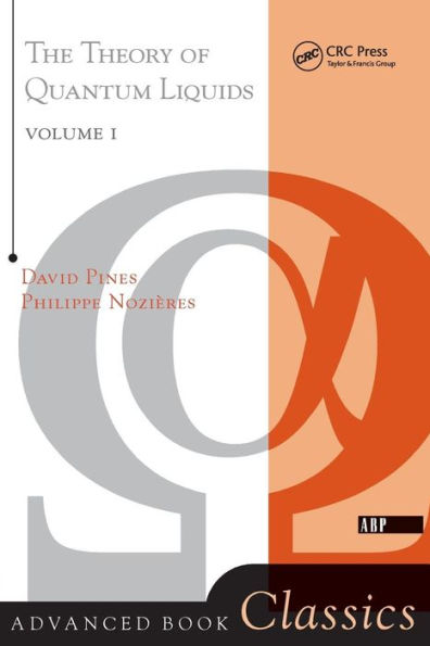 Theory Of Quantum Liquids: Normal Fermi Liquids / Edition 1
