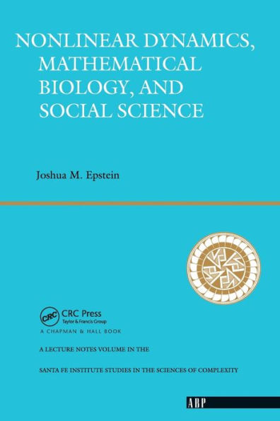 Nonlinear Dynamics, Mathematical Biology, And Social Science / Edition 1