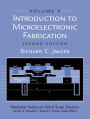Introduction to Microelectronic Fabrication: Volume 5 (Modular Series on Solid State Devices) / Edition 2