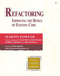 Title: Refactoring: Improving the Design of Existing Code / Edition 1, Author: Paul Becker
