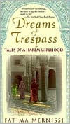 Title: Dreams Of Trespass: Tales Of A Harem Girlhood, Author: Fatima Mernissi