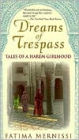 Dreams Of Trespass: Tales Of A Harem Girlhood