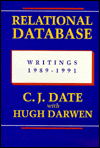 Relational Database Writings, 1989-1991 / Edition 1