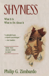 Title: Shyness: What It Is, What To Do About It, Author: Philip G. Zimbardo