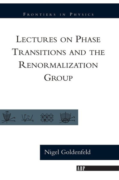 Lectures On Phase Transitions And The Renormalization Group / Edition 1