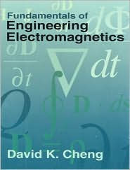 Title: Fundamentals of Engineering Electromagnetics / Edition 1, Author: David K. Cheng