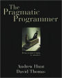The Pragmatic Programmer: From Journeyman to Master / Edition 1