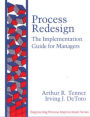Process Redesign (Engineering Process Improvement Series): The Implementation Guide for Managers / Edition 1