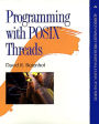 Programming with POSIX Threads / Edition 1