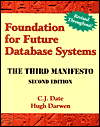 Foundation for Future Database Systems: The Third Manifesto / Edition 2